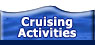 Cruising Activities Button